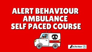 COURSE - ALERT BEHAVIOUR AMBULANCE.
